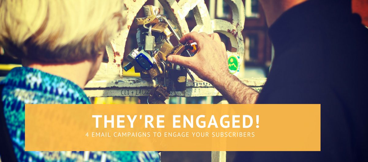 Email Campaigns to engage your subscribers